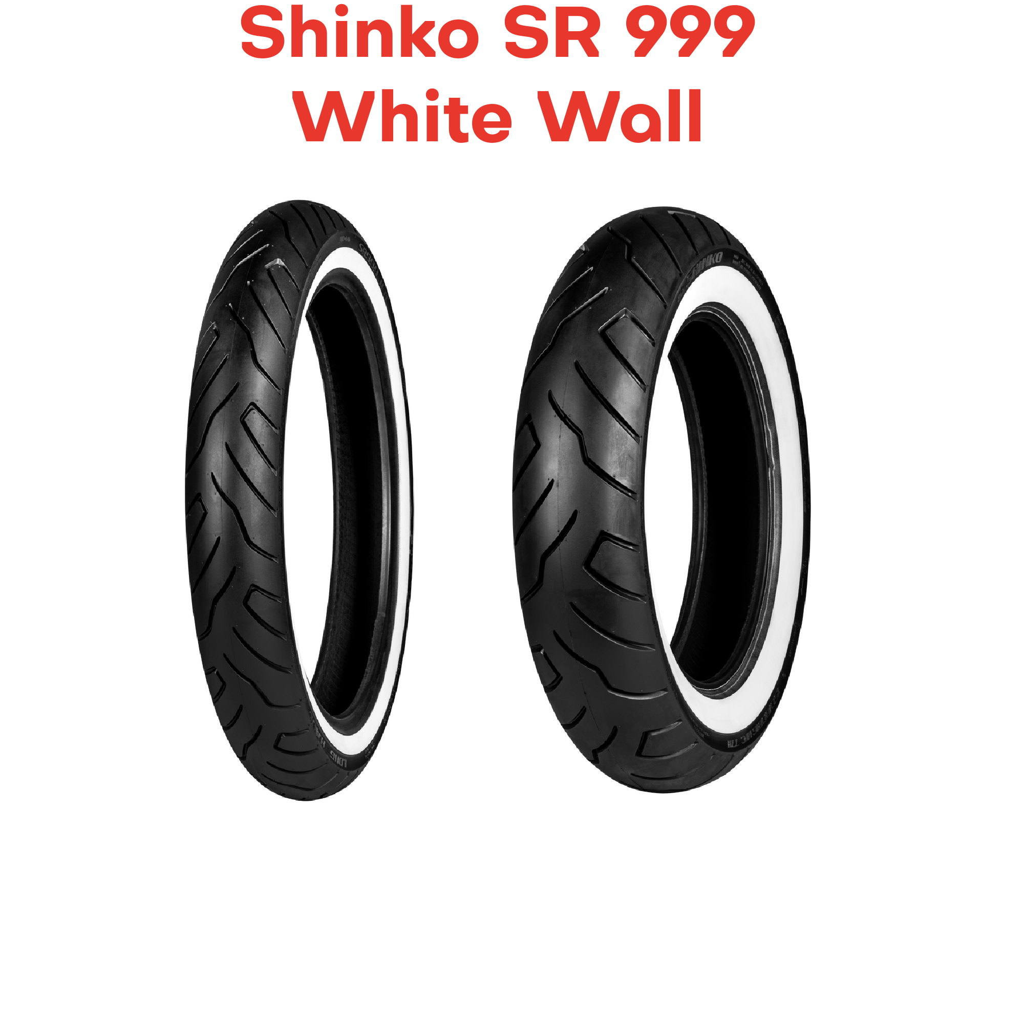 Shinko 999 White Wall Tire Sets
